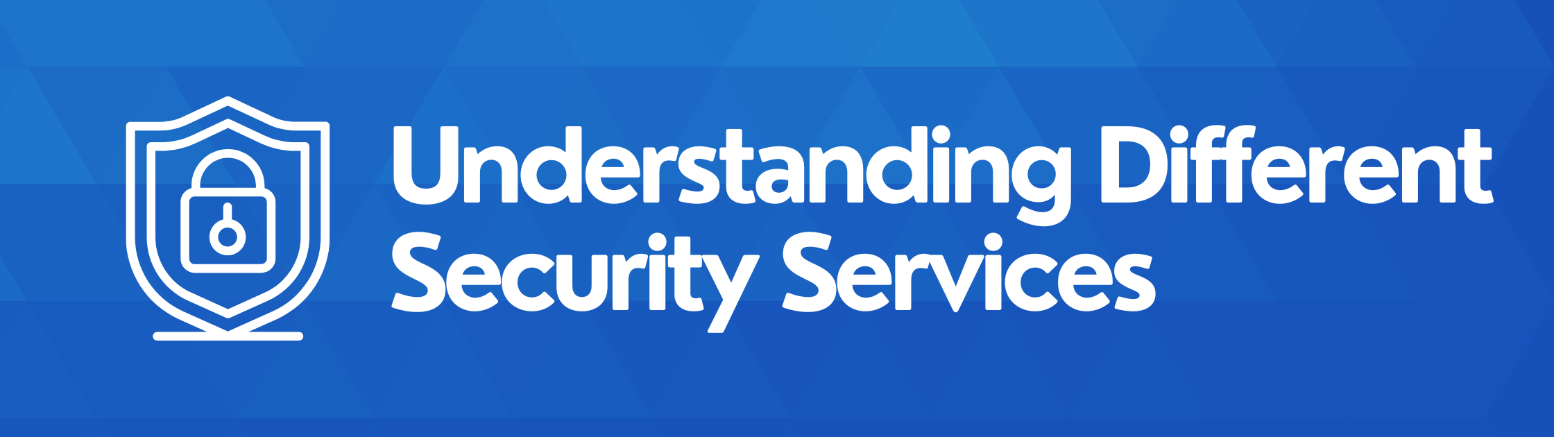 Different Security Services